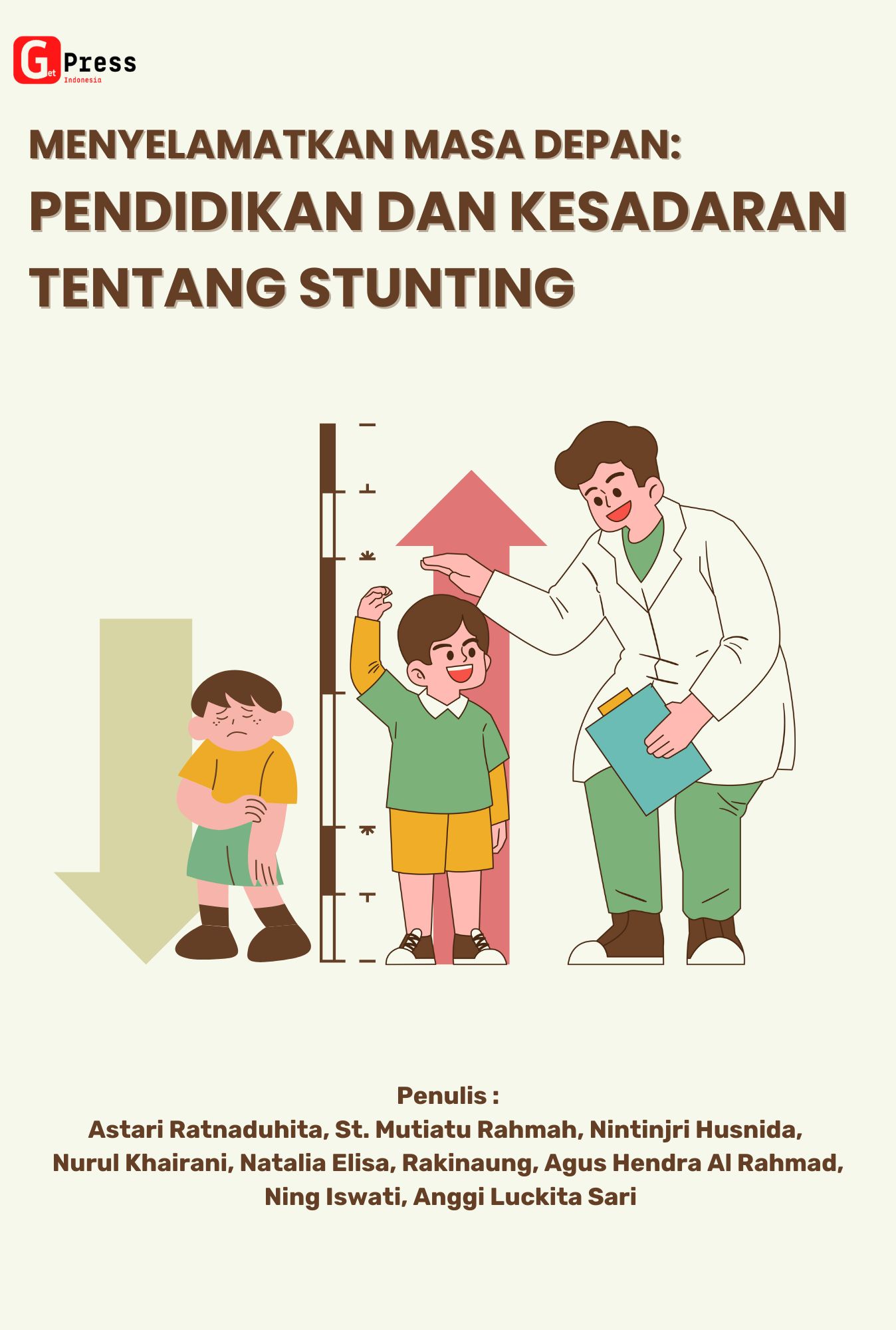 Menyelamatkan Masa Depan: Pendidikan Dan Kesadaran Tentang Stunting
